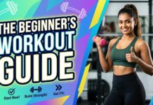 The Beginner’s Workout Guide: How to Start and Stay Consistent